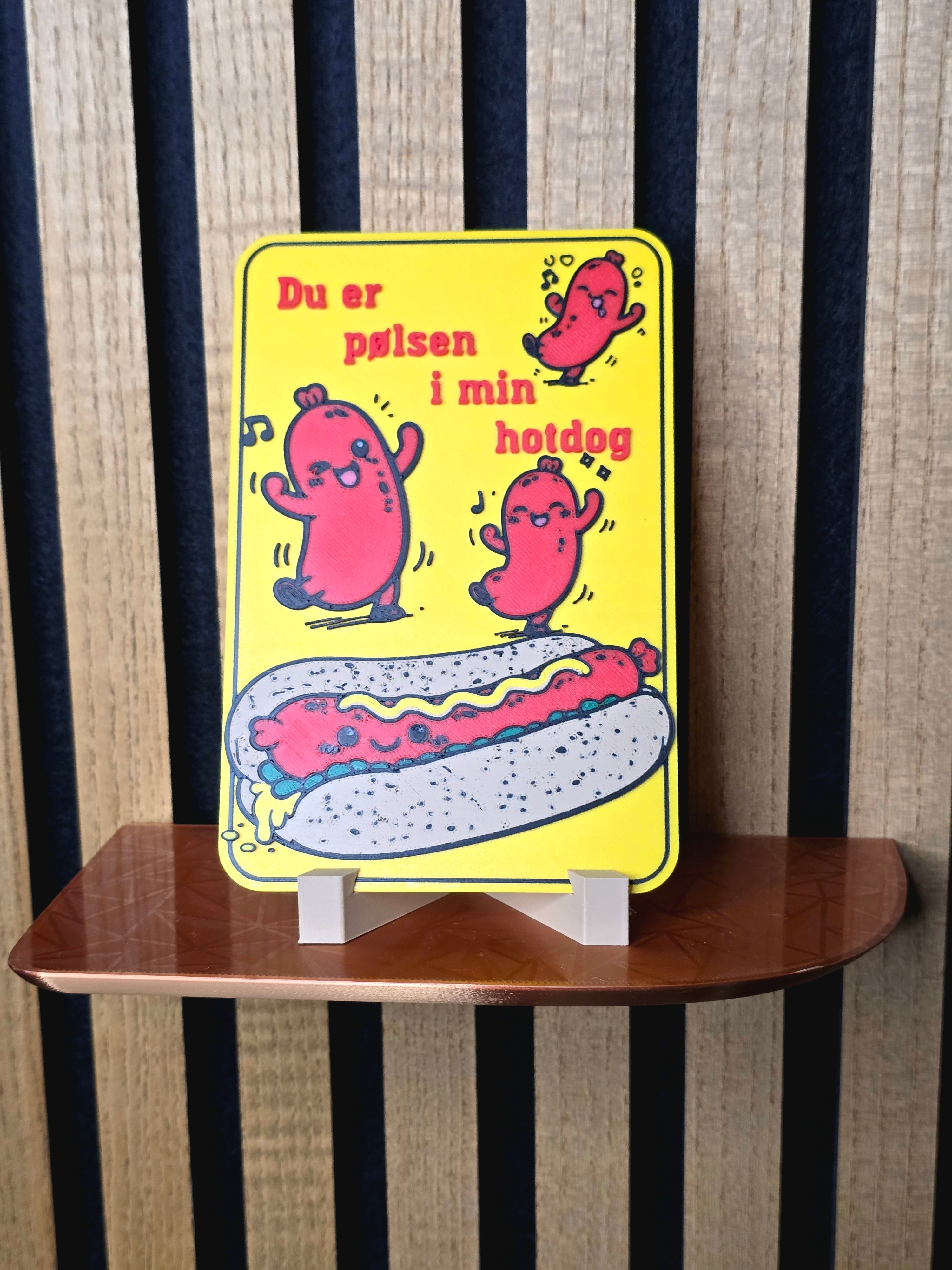 "Du er pølsen i min hotdog"